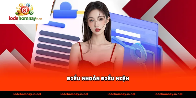 Điều Khoản Điều Kiện tại lô đề hôm nay quy định rõ ràng Điều Khoản Điều Kiện tại lô đề hôm nay quy định rõ ràng