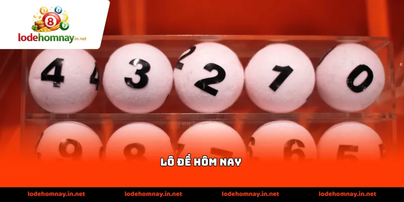 lô đề hôm nay